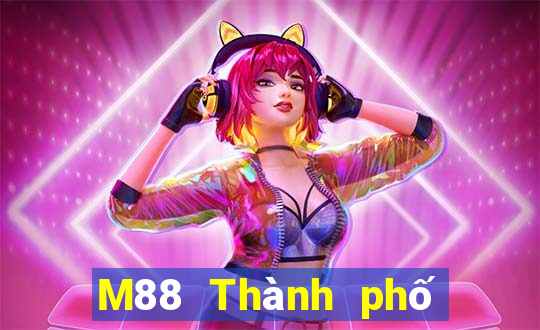 M88 Thành phố trò chơi điện tử Đông Thắng