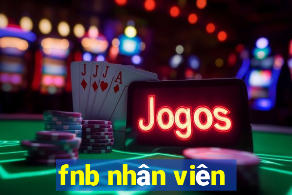 fnb nhân viên