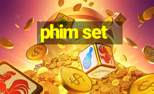 phim set