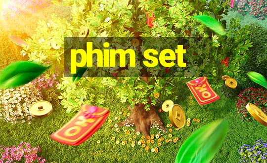 phim set