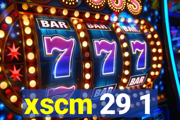 xscm 29 1