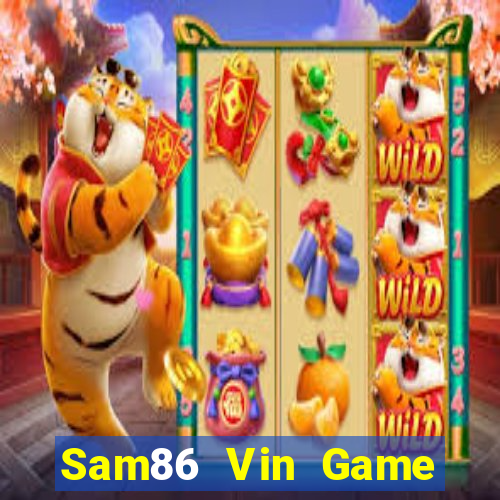 Sam86 Vin Game Bài Online Đổi Thưởng