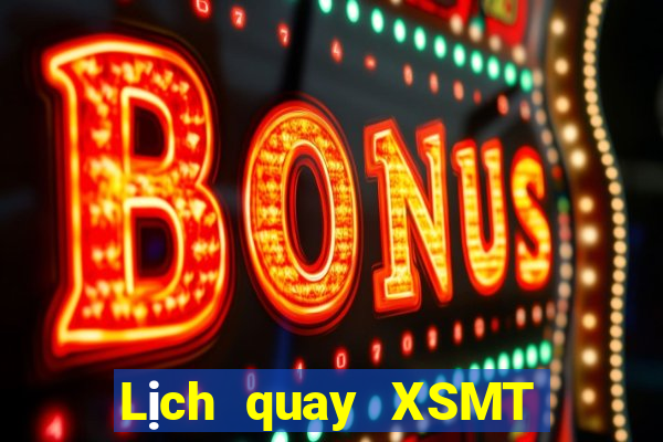 Lịch quay XSMT ngày 4