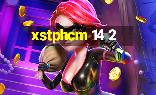 xstphcm 14 2