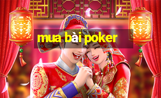 mua bài poker