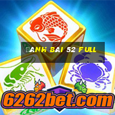 đánh bài 52 full