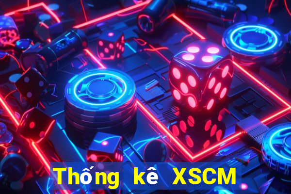 Thống kê XSCM Thứ 7