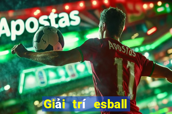 Giải trí esball Tải về