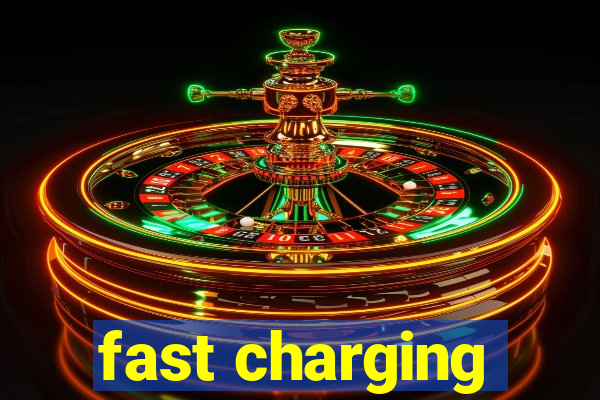 fast charging