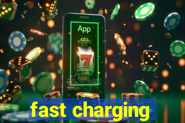 fast charging