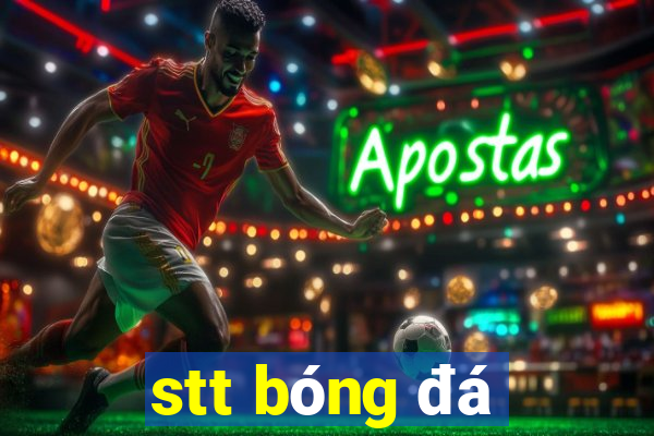 stt bóng đá