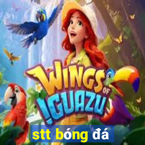 stt bóng đá