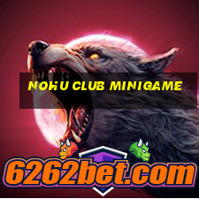 nohu club minigame