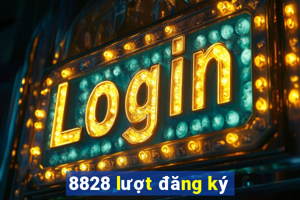 8828 lượt đăng ký