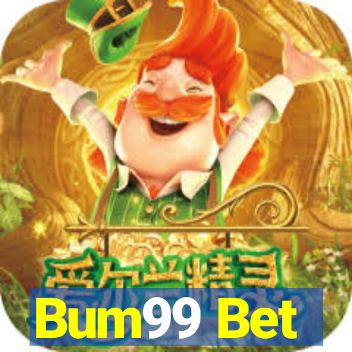 Bum99 Bet