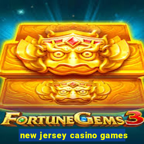 new jersey casino games