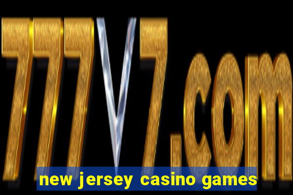 new jersey casino games