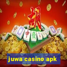 juwa casino apk