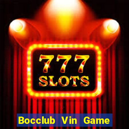 Bocclub Vin Game Bài Nạp Sms