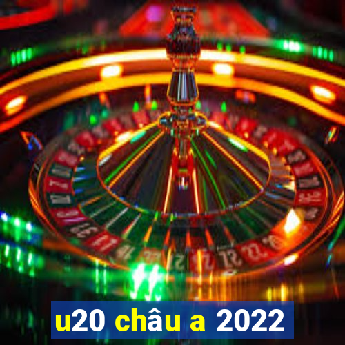 u20 châu a 2022