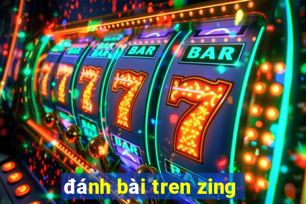 đánh bài tren zing