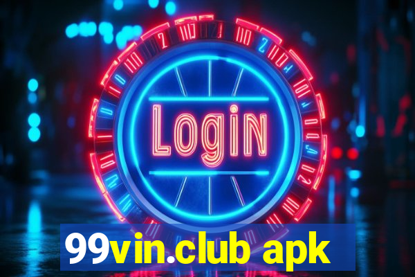 99vin.club apk