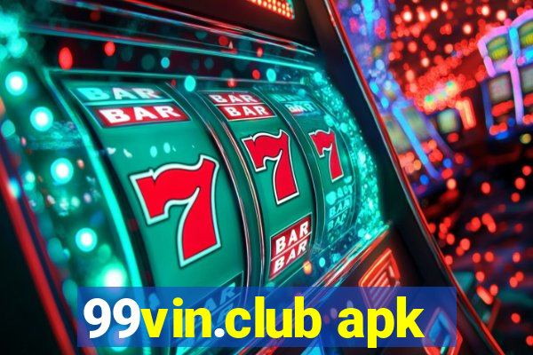 99vin.club apk