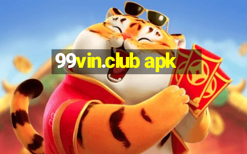 99vin.club apk