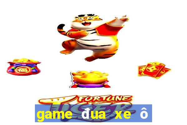 game đua xe ô to 3d