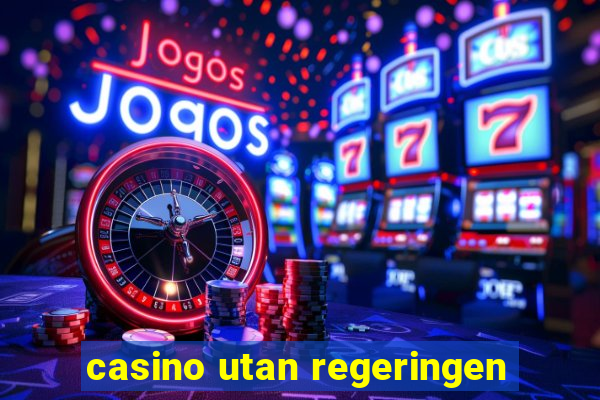 casino utan regeringen