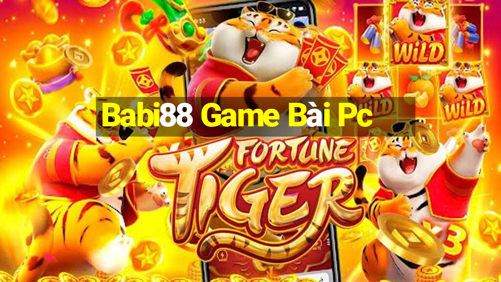 Babi88 Game Bài Pc