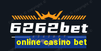 online casino bet