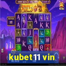 kubet11 vin