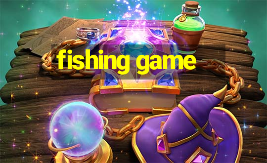 fishing game