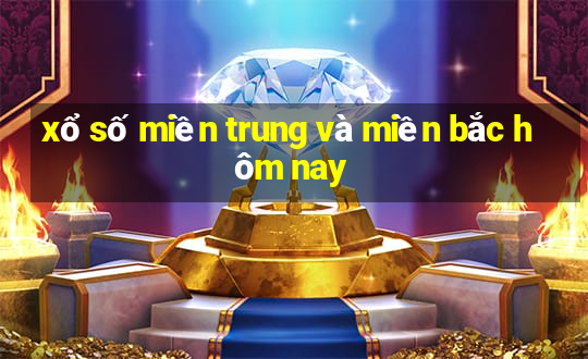 xổ số miền trung và miền bắc hôm nay