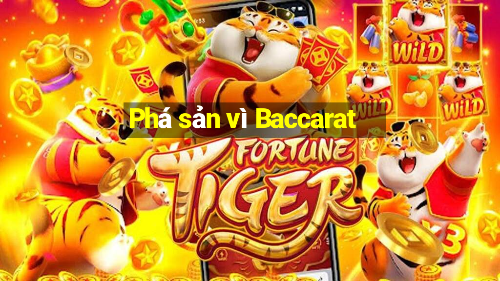 Phá sản vì Baccarat