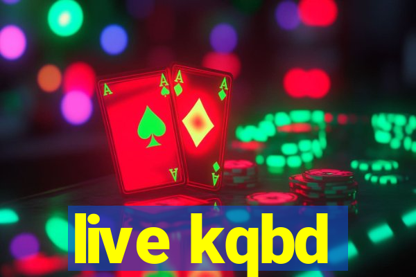 live kqbd