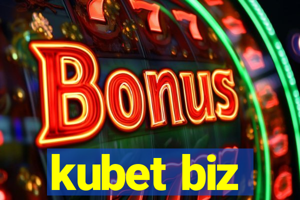 kubet biz