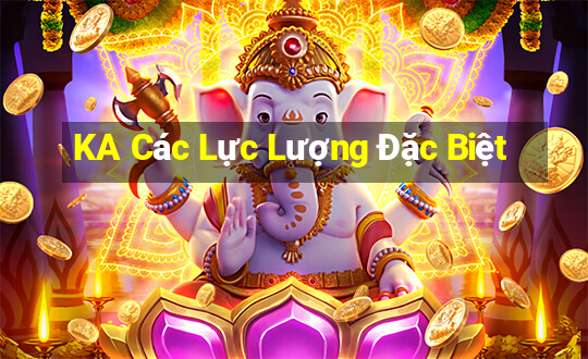 KA Các Lực Lượng Đặc Biệt