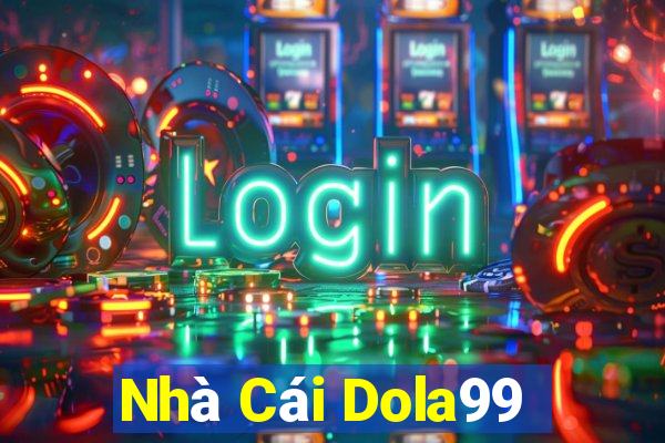 Nhà Cái Dola99