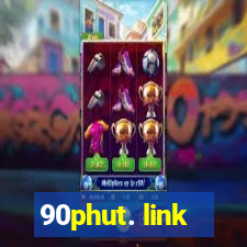 90phut. link