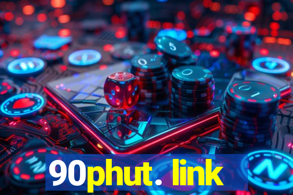 90phut. link