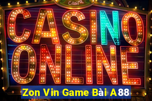 Zon Vin Game Bài A88