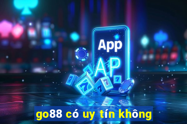 go88 có uy tín không