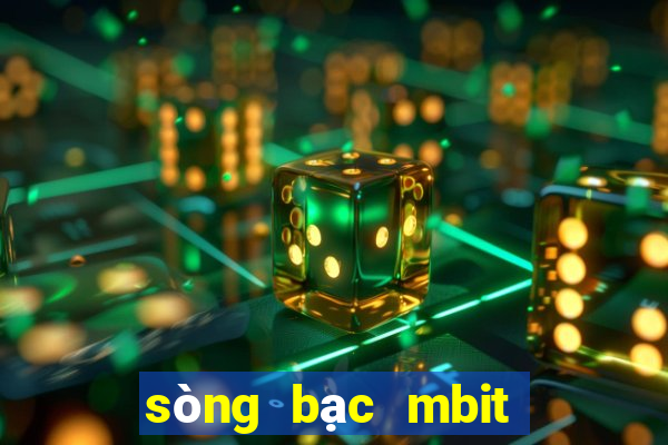 sòng bạc mbit hợp pháp