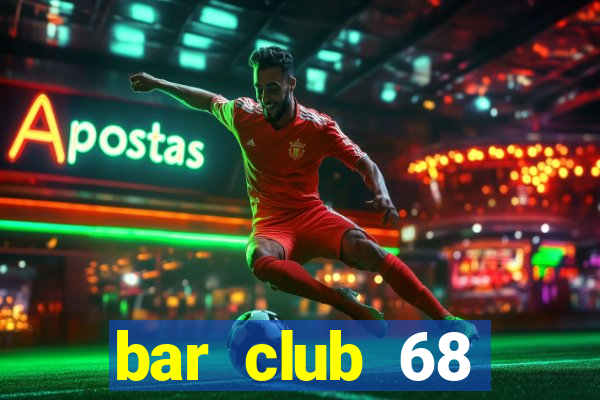 bar club 68 vườn lài