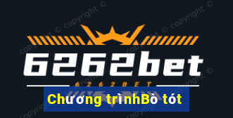 Chương trìnhBò tót