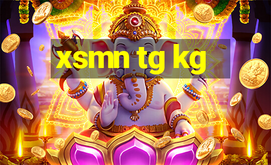 xsmn tg kg