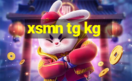 xsmn tg kg