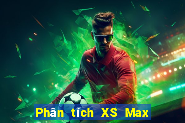 Phân tích XS Max 4D Thứ 7